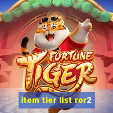 item tier list ror2